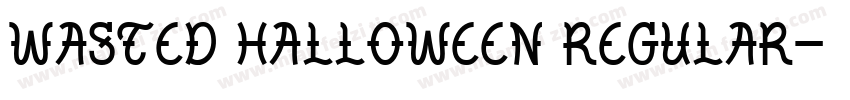 Wasted Halloween Regular字体转换